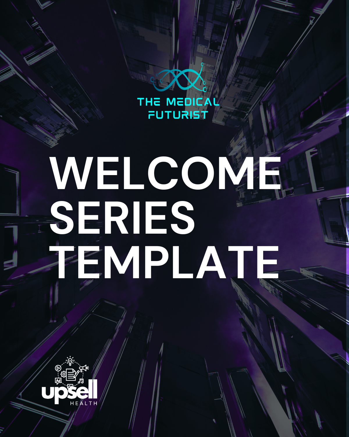 Medical Futurist Email Welcome Series Template