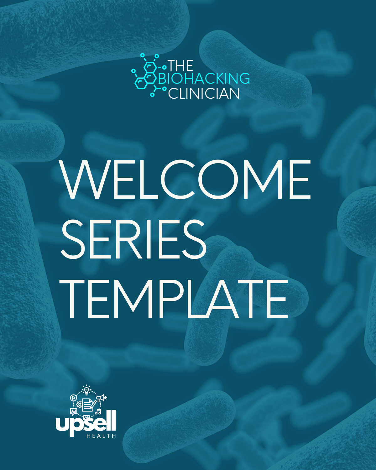 Biohacking Clinician Email Welcome Series Template