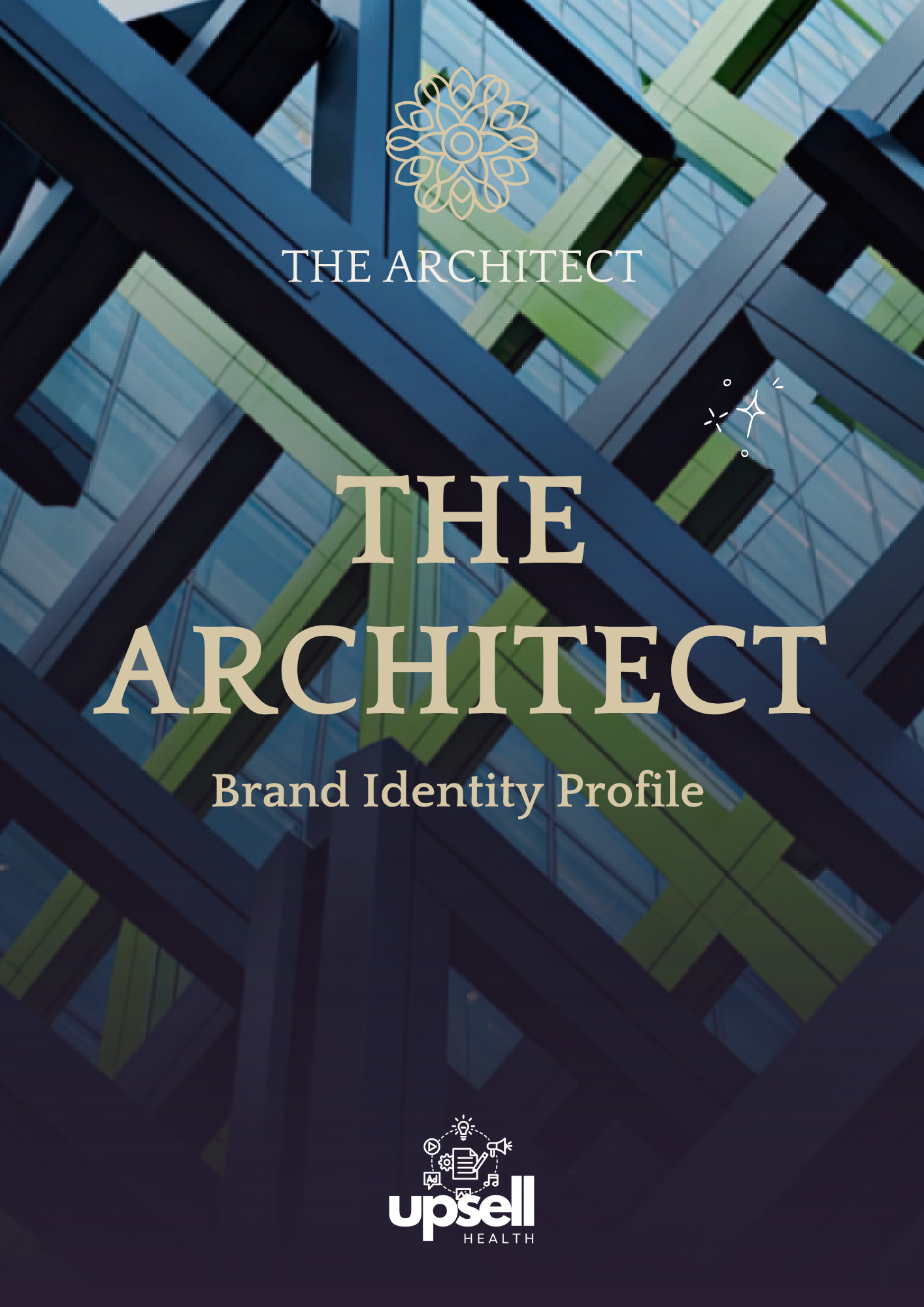 Brand Archetype Full Report - The Architect