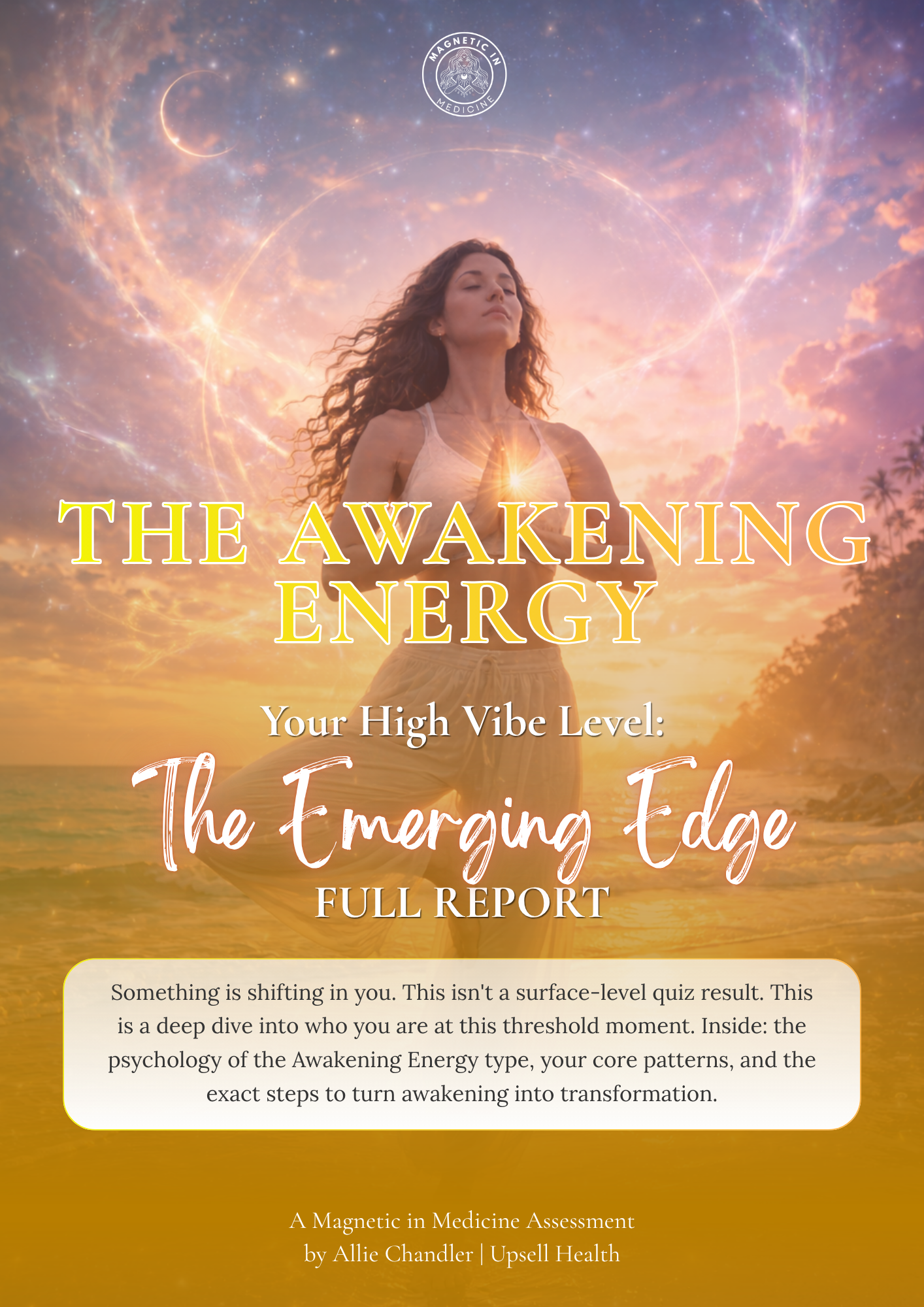 The Awakening Energy High Vibe Frequency Full Report