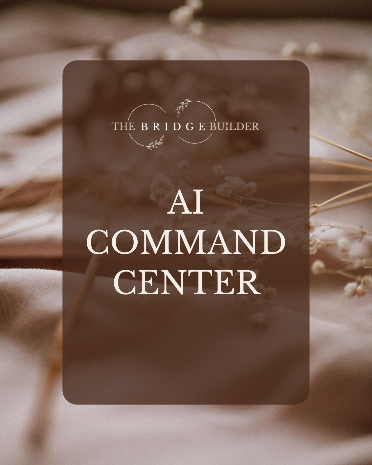 Bridge Builder AI Command Center (Archetype Trainer) – Upsell Health