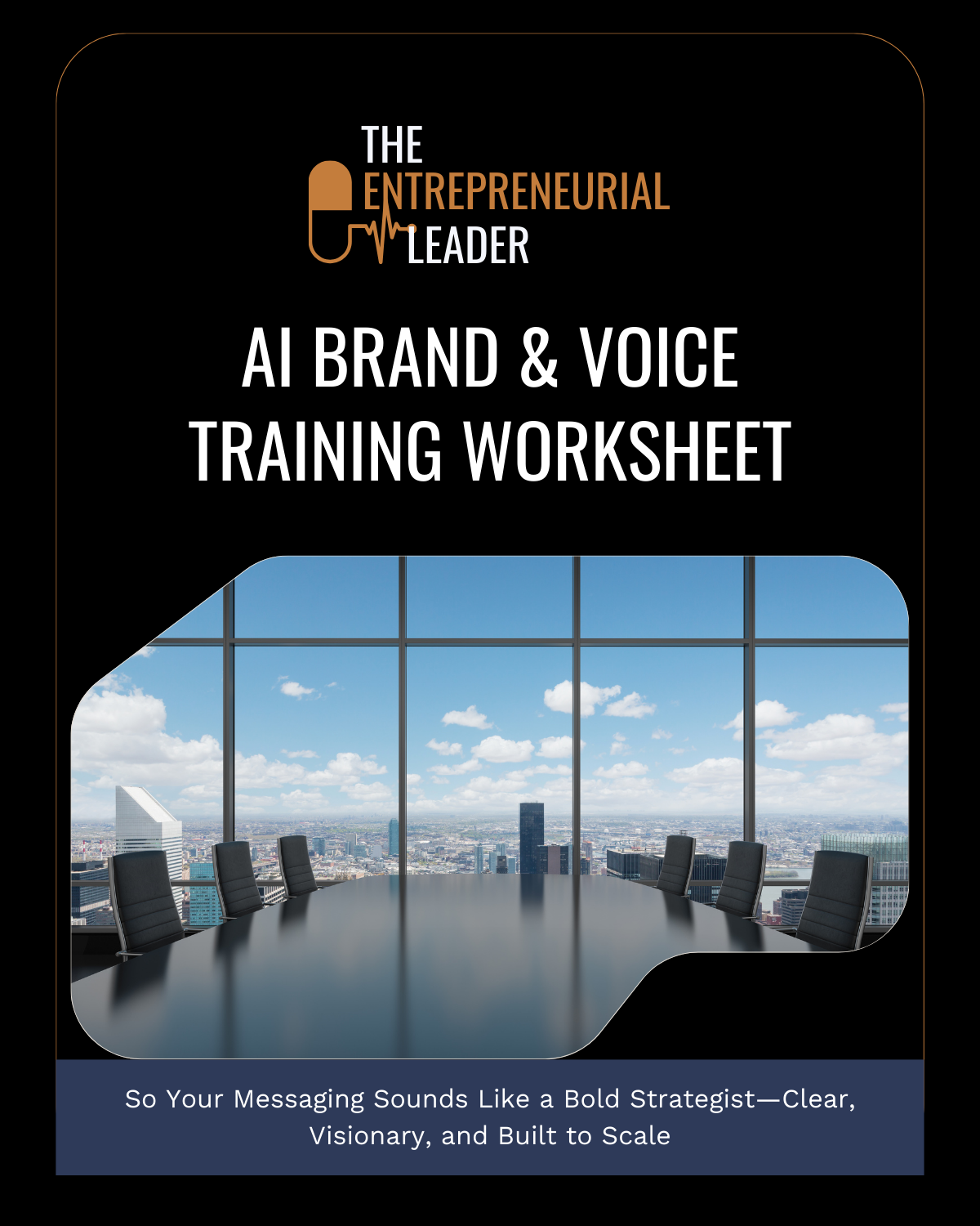 Entrepreneurial Leader AI Brand Voice Prompts Worksheet