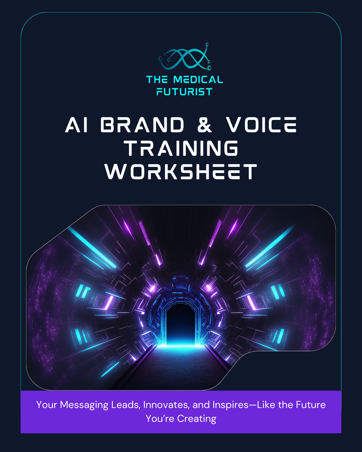 Medical Futurist AI Brand Voice Prompts Worksheet