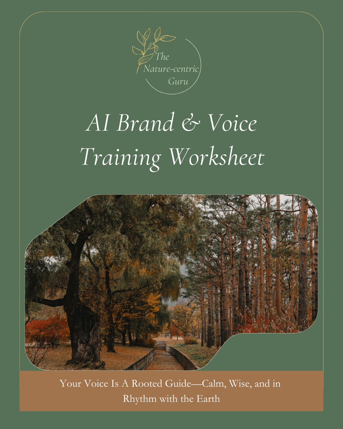 Nature-Centric Guru AI Brand Voice Prompts Worksheet