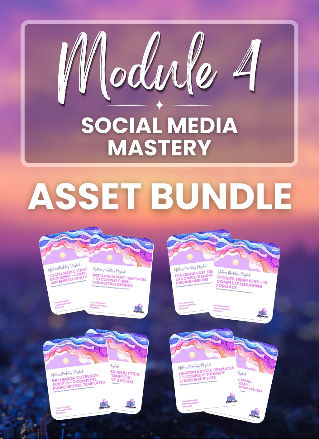 Module 4: Social Media Mastery Asset Bundle