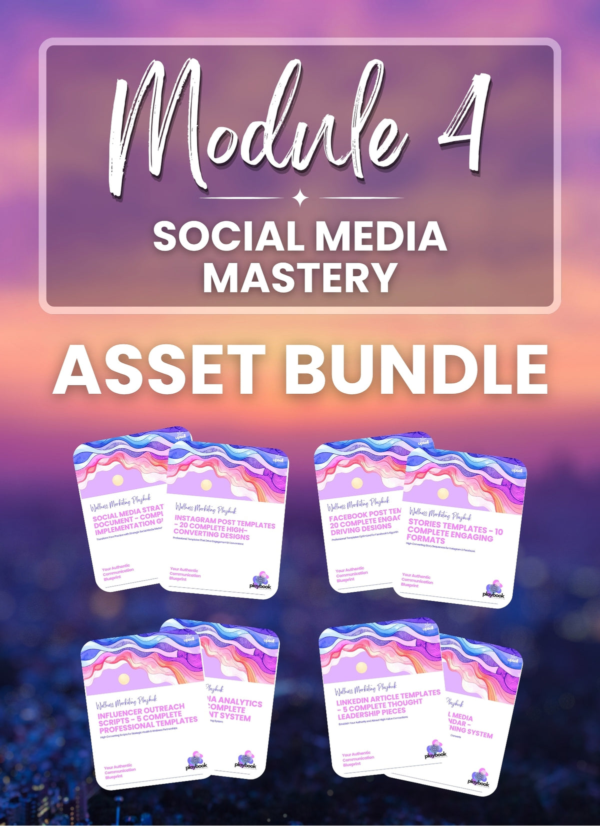 Module 4: Social Media Mastery Asset Bundle